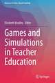 Games and Simulations in Teacher Education