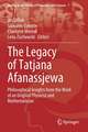 The Legacy of Tatjana Afanassjewa: Philosophical Insights from the Work of an Original Physicist and Mathematician