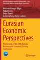 Eurasian Economic Perspectives: Proceedings of the 28th Eurasia Business and Economics Society Conference