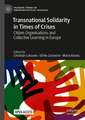 Transnational Solidarity in Times of Crises: Citizen Organisations and Collective Learning in Europe