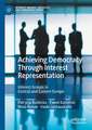 Achieving Democracy Through Interest Representation: Interest Groups in Central and Eastern Europe