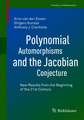 Polynomial Automorphisms and the Jacobian Conjecture: New Results from the Beginning of the 21st Century