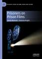 Prisoners on Prison Films