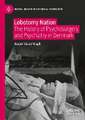 Lobotomy Nation: The History of Psychosurgery and Psychiatry in Denmark