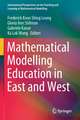 Mathematical Modelling Education in East and West