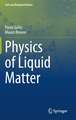 Physics of Liquid Matter