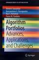 Algorithm Portfolios: Advances, Applications, and Challenges