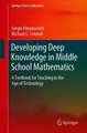 Developing Deep Knowledge in Middle School Mathematics: A Textbook for Teaching in the Age of Technology