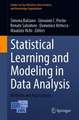 Statistical Learning and Modeling in Data Analysis: Methods and Applications