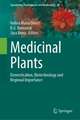 Medicinal Plants: Domestication, Biotechnology and Regional Importance