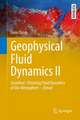 Geophysical Fluid Dynamics II: Stratified / Rotating Fluid Dynamics of the Atmosphere—Ocean