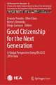 Good Citizenship for the Next Generation: A Global Perspective Using IEA ICCS 2016 Data