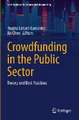 Crowdfunding in the Public Sector: Theory and Best Practices