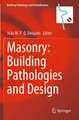 Masonry: Building Pathologies and Design