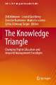 The Knowledge Triangle: Changing Higher Education and Research Management Paradigms