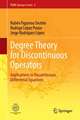 Degree Theory for Discontinuous Operators: Applications to Discontinuous Differential Equations