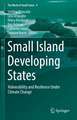 Small Island Developing States: Vulnerability and Resilience Under Climate Change