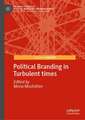 Political Branding in Turbulent times