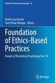 Foundation of Ethics-Based Practices: Annals of Theoretical Psychology Vol. 18