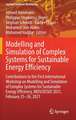 Modelling and Simulation of Complex Systems for Sustainable Energy Efficiency: Contributions to the First International Workshop on Modelling and Simulation of Complex Systems for Sustainable Energy Efficiency, MOSCOSSEE’2021, February 25-26, 2021