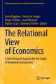 The Relational View of Economics: A New Research Agenda for the Study of Relational Transactions