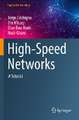 High-Speed Networks: A Tutorial