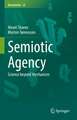 Semiotic Agency: Science beyond Mechanism