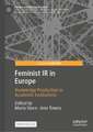 Feminist IR in Europe: Knowledge Production in Academic Institutions