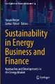 Sustainability in Energy Business and Finance: Approaches and Developments in the Energy Market