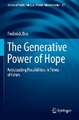 The Generative Power of Hope: Anticipating Possibilities in Times of Crises