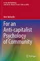 For an Anti-capitalist Psychology of Community