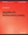 Algorithms for Reinforcement Learning