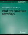 Introduction to Continuum Biomechanics