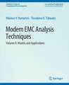 Modern EMC Analysis Techniques Volume II: Models and Applications