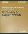 Deep Learning for Computer Architects