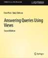Answering Queries Using Views, Second Edition
