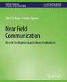 Near Field Communication: Recent Developments and Library Implications