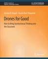 Drones for Good: How to Bring Sociotechnical Thinking into the Classroom