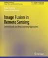 Image Fusion in Remote Sensing: Conventional and Deep Learning Approaches