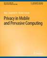 Privacy in Mobile and Pervasive Computing