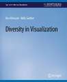 Diversity in Visualization