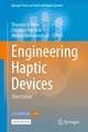 Engineering Haptic Devices