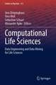 Computational Life Sciences: Data Engineering and Data Mining for Life Sciences