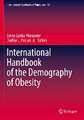 International Handbook of the Demography of Obesity