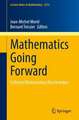 Mathematics Going Forward : Collected Mathematical Brushstrokes