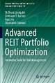 Advanced REIT Portfolio Optimization: Innovative Tools for Risk Management