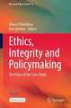 Ethics, Integrity and Policymaking: The Value of the Case Study