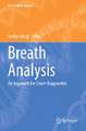 Breath Analysis: An Approach for Smart Diagnostics