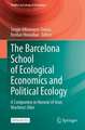 The Barcelona School of Ecological Economics and Political Ecology: A Companion in Honour of Joan Martinez-Alier