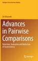 Advances in Pairwise Comparisons: Detection, Evaluation and Reduction of Inconsistency